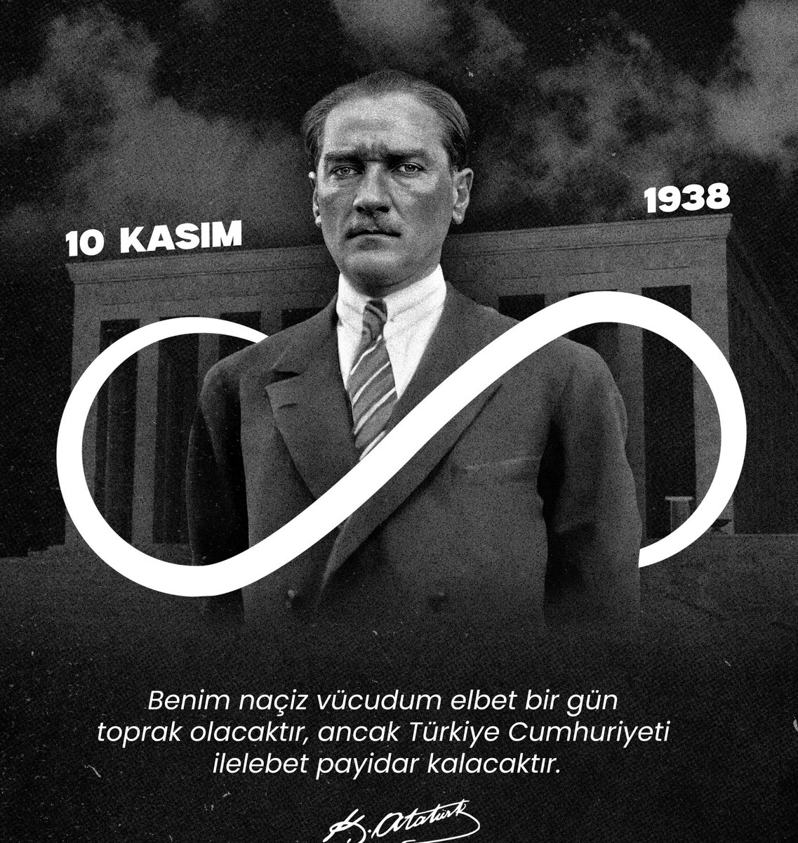 Biz ;

Her 23 Nisan Çocuğuz,

Her 19 Mayıs Genciz,

Her 30 Ağustos Zaferiz,

Her 29 Ekim Cumhuriyetiz,

Her 10 Kasım MUSTAFA KEMAL'iz