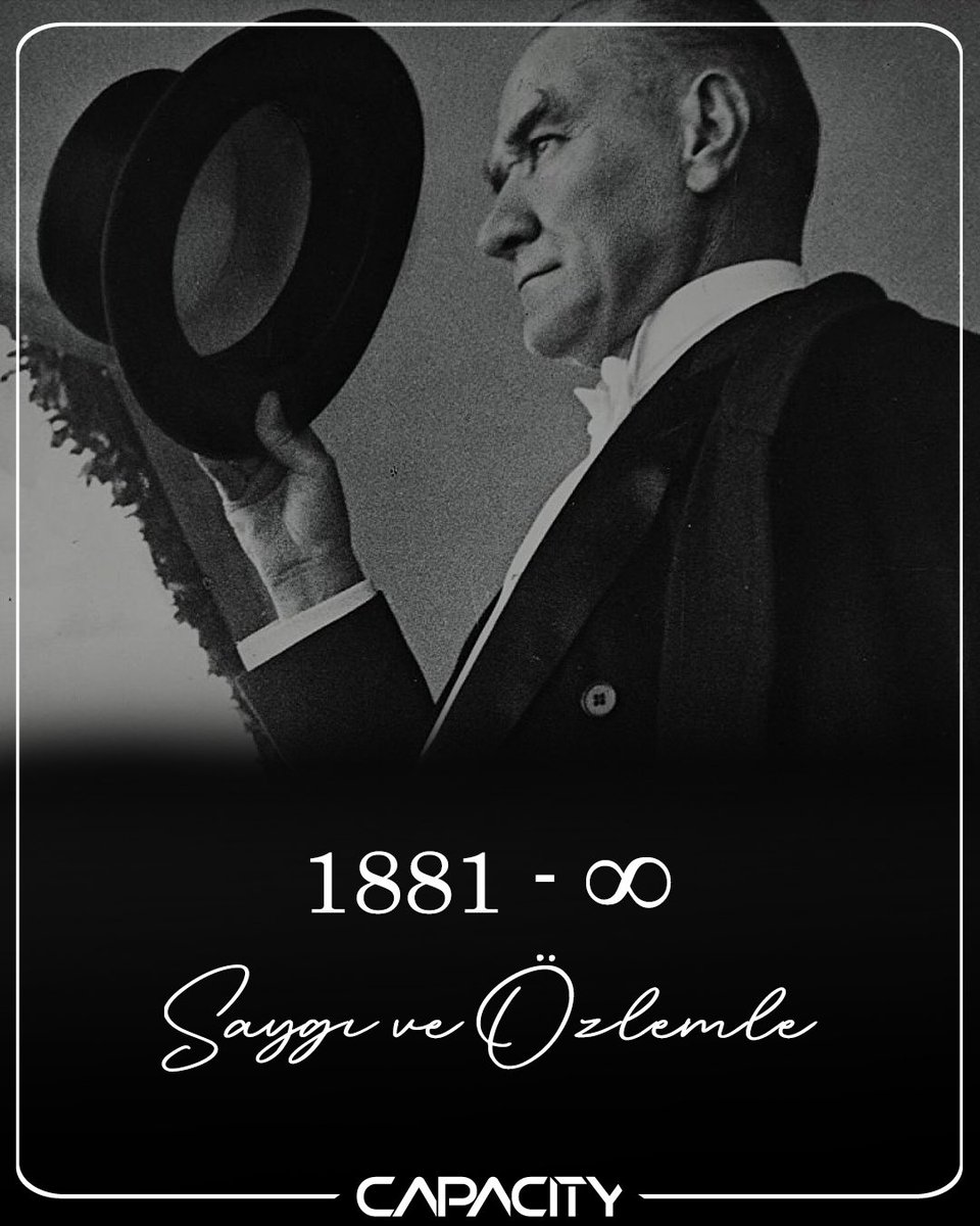 Ulu Önder Mustafa Kemal Atatürk’ü aramızdan ayrılışının 87.yılında minnet, özlem,sevgi ve saygı ile anıyoruz.

#10kasım #capacityavm
