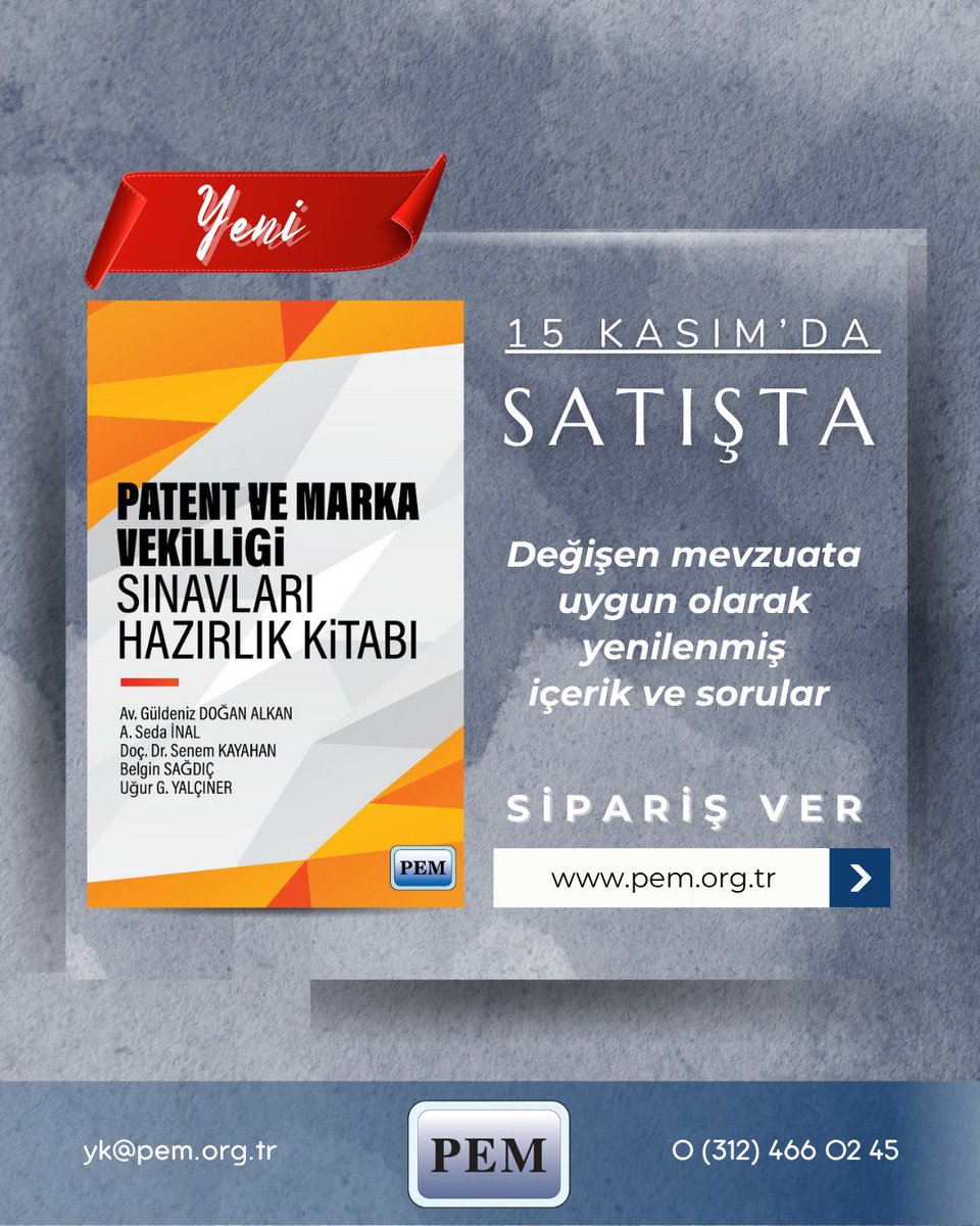 pemdernek's tweet photo. Sınavlara katılmayı planlayan vekil adaylarının sınava hazırlanmalarına yardımcı olmak üzere Patent ve Marka Vekilleri Derneği olarak “değişen mevzuata uygun olarak yenilenmiş içerik ve soruları içeren “PATENT VE MARKA VEKİLLİĞİ SINAVA HAZIRLIK KİTABI”, 15 Kasım 2025'te satışta.. https://t.co/Jw2DR7o8HF