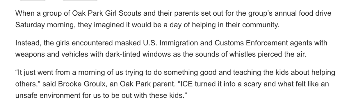 Girl Scouts in a Chicago Suburb hosted a food drive. But the girls encountered masked U.S. Immigration and Customs Enforcement agents with weapons.

via <a href="/Suntimes/">Chicago Sun-Times</a>