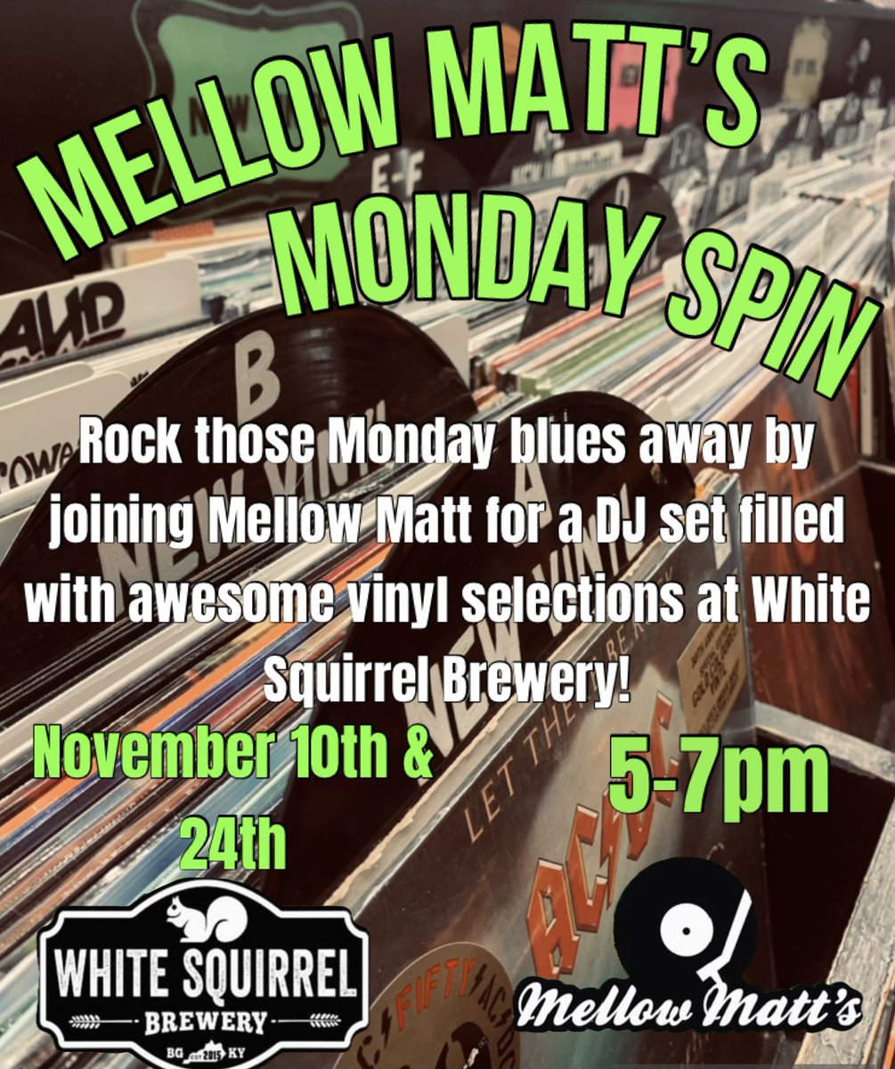 MellowMatts's tweet image. Join us for some Mellow spins! Your Monday just got better! 
.
#DJnight
#mellowmatts 
#mellowmondays 
#bowlinggreenky 
#downtownbg
#cratediggers
#whitesquirrelbrewery