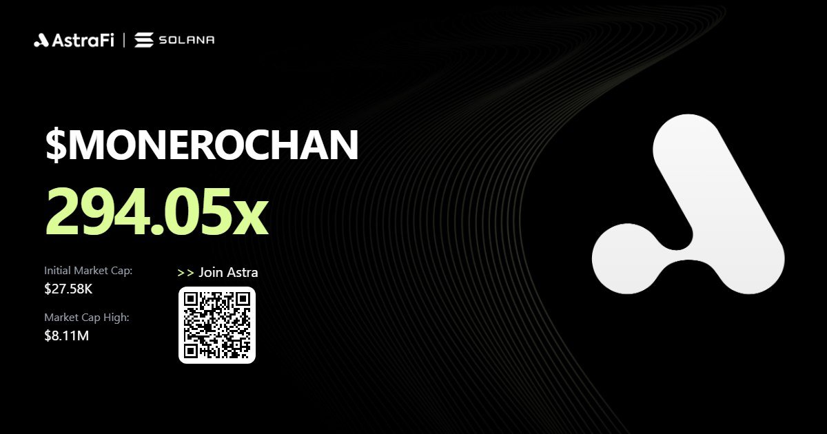 useAstra's tweet photo. Astra caught $MONEROCHAN at $27k mc when it launched and it pushed to over $8m MC 

Multi Day run for almost 300x

H5b4iYiZYycr7fmQ1dMj7hdfLGAEPcDH261K4hugpump

Join Astra
https://t.co/b1QgzPlwnn https://t.co/3lA64QWIPs