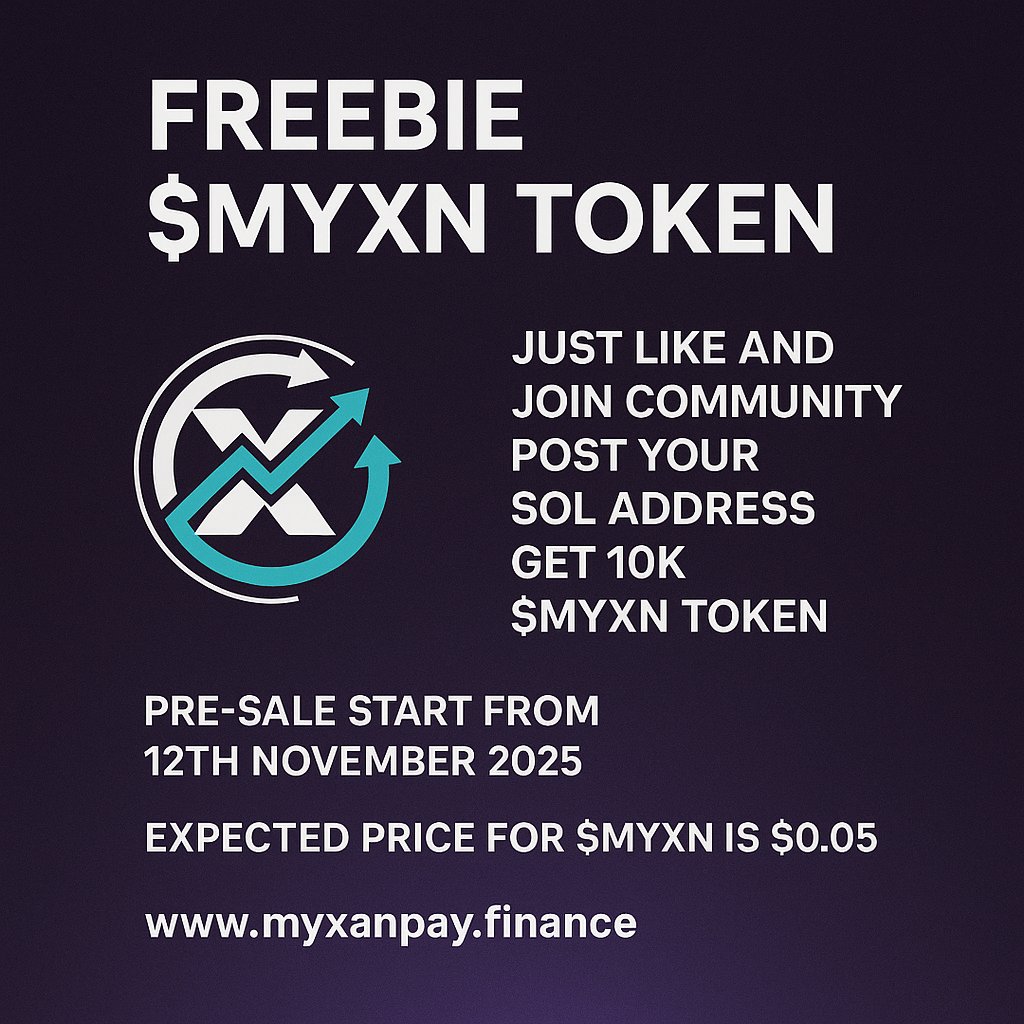 nazmuzsakib's tweet image. 🎉 FREEBIE ALERT — Get 10,000 $MYXN Tokens!

Join the MyXen community today and claim your reward!
It’s simple:
✅ Like this post
✅ Join our community
✅ Comment your Solana wallet address

You’ll receive 10,000 $MYXN tokens straight to your wallet.

📢 Pre-Sale Starts: November…