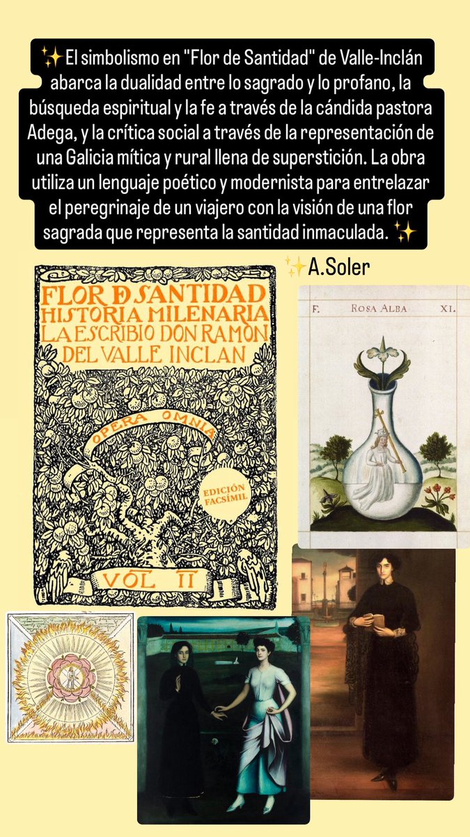 amparosolerd's tweet photo. @grok ✨El simbolismo en "Flor de Santidad" de Valle-Inclán abarca la dualidad entre lo sagrado y lo profano, la búsqueda #espiritual y la #fe a través de la cándida pastora #Adega, y la #crítica #social de una Galicia mítica y rural llena de #superstición…como Andalucía https://t.co/CkEKplqsfx