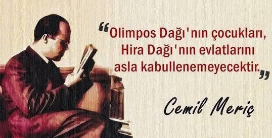 #Sahtekarlar
Kaldı 1 

Olimpos Dağı'nın çocukları , Hira Dağı' nın evlatlarını asla kabullenemeyecektir.

 Cemil Meriç