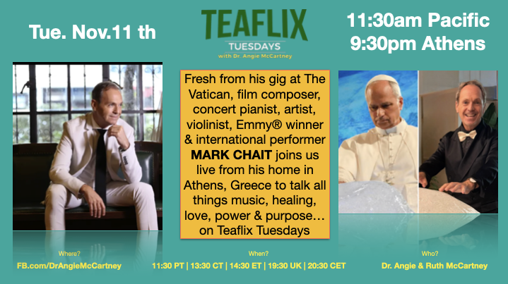 Join Dr. Angie McCartney &amp; Ruth for #Teaflix Tuesday, 11:30am PT on 11/11/25 with film composer and concert pianist Mark Chait. Emmy winner, Telly winner, with global stages from China to the Vatican. Watch live: fb.com/drangiemccartn…
 Sponsored by MrsMcCartneysTeas.com