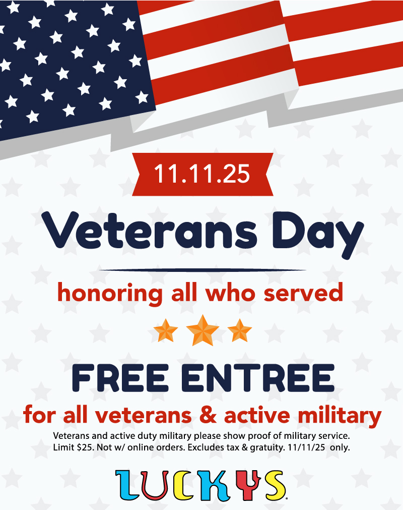 Veterans and active military, please join us on Tuesday for a complimentary entree.