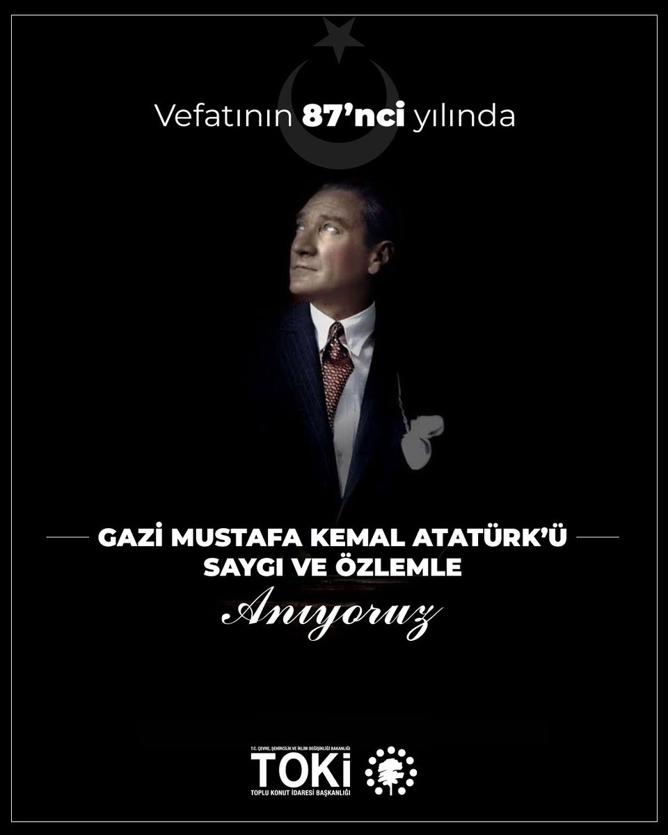 Cumhuriyetimizin kurucusu Gazi Mustafa Kemal Atatürk'ü vefatının 87'nci yılında saygı, özlem ve minnetle anıyoruz.