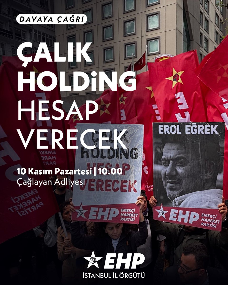 🔴 Çalık Holding hesap verecek.

Çalık Holding'ten tazminatını almak istediği için öldürülen Erol Eğrek'in davası için 10 Kasım'da Çağlayan Adliyesi'nde olacağız.

📍 Çağlayan Adliyesi
🗓 10 Kasım Pazartesi
⏰️ 10.00