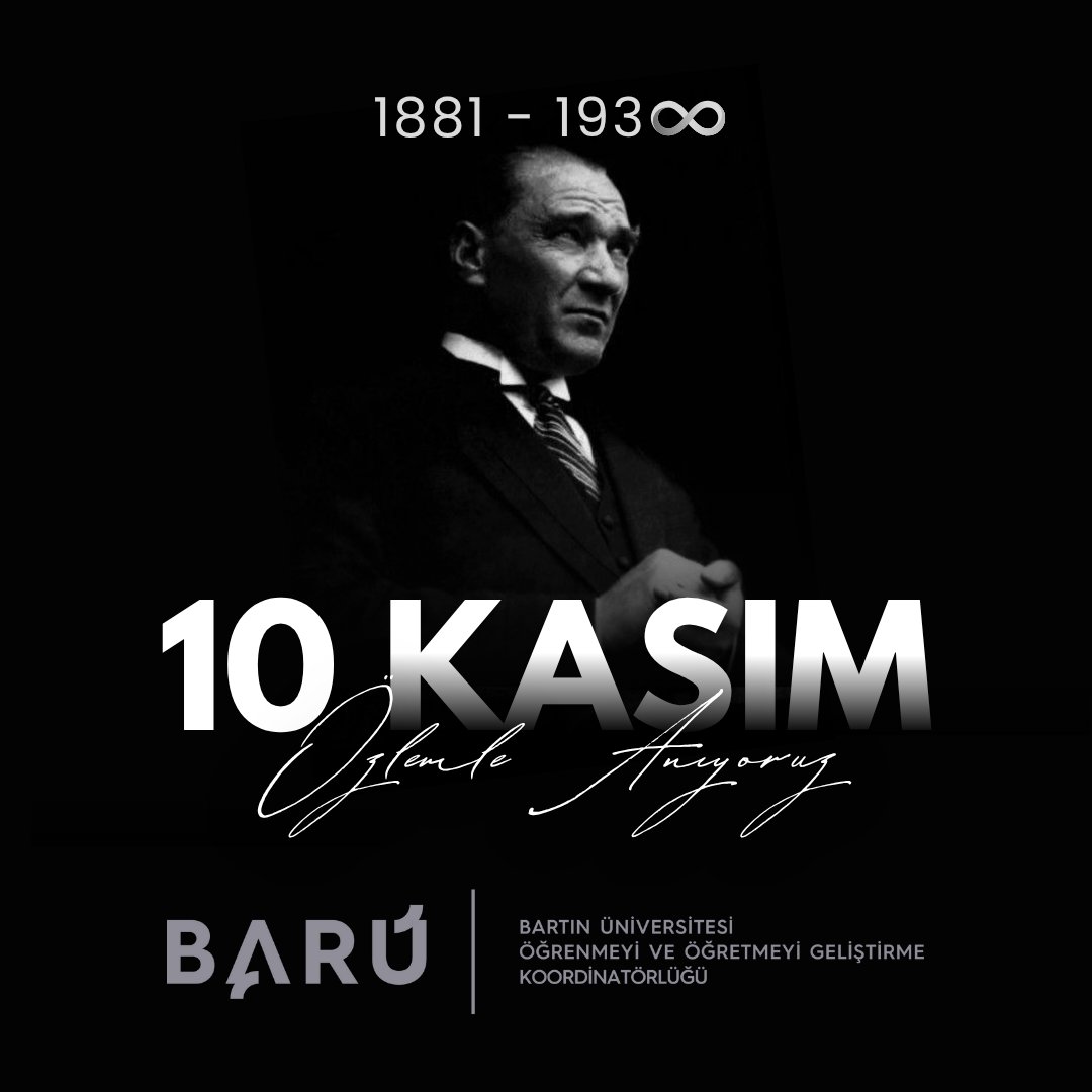 Bugün, bizlere çağdaş bir ülke hedefi bırakan Gazi Mustafa Kemal Atatürk’ü rahmet, minnet ve saygıyla anıyoruz. Her 10 Kasım’da olduğu gibi, onun ilke ve devrimlerini yaşatma kararlılığımızı bir kez daha yineliyoruz... #mustafakemalatatürk #10kasım #baru #öğrengeliş