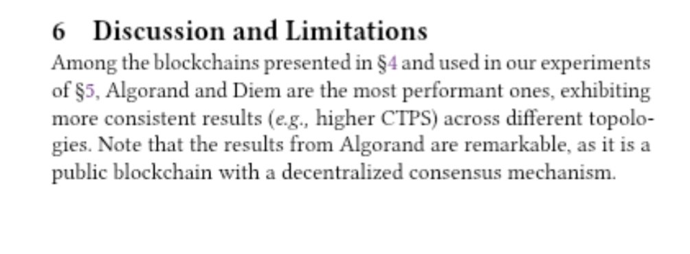 The paper below says algorand performs better under heavy workloads than Diem, Ethereum, Quorum, and Solana across all kinds of network topologies:fat-tree, full mesh, hypercube, scale-free, and torus. Impact of Network Topologies on Blockchain Performance by Vincenzo P. Di Perna