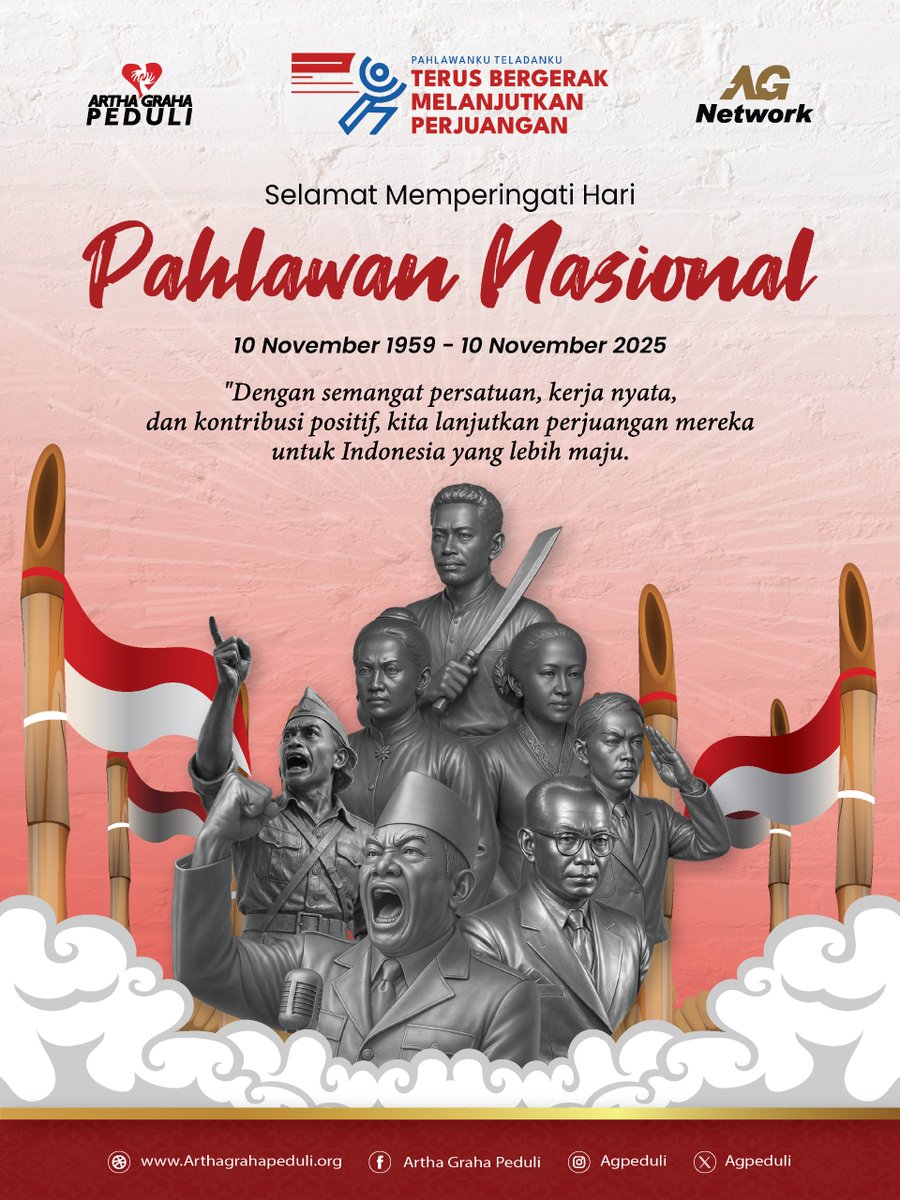 Selamat Memperingati Hari Pahlawan Nasional, 10 November 2025.

"Dengan semangat persatuan, kerja nyata, dan kontribusi positif, kita lanjutkan perjuangan mereka untuk Indonesia yang lebih maju.
.
.
.
#HariPahlawan #PahlawanNasional #AGPeduli #ArthaGrahaPeduli