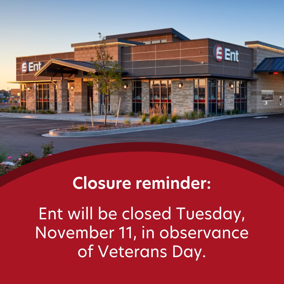 All Ent locations will be closed on Tuesday, November 11, for Veterans Day. We’re grateful for the service and sacrifices of our veterans and their families. 🇺🇸