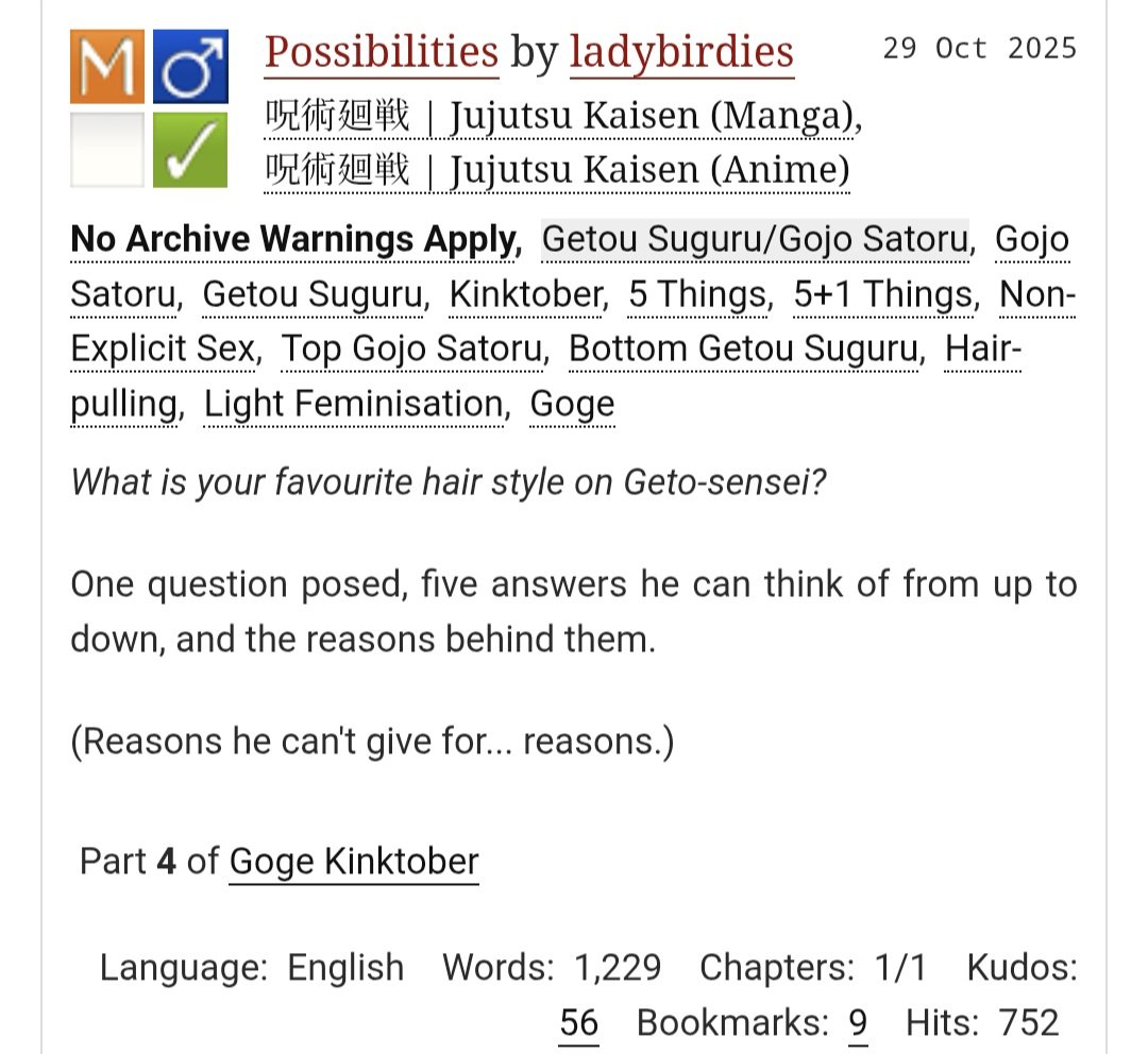 🌟GOGE KINKTOBER🌟
i un-anonymised my goge kinktober fics so here's the promo post i guess
series link: archiveofourown.org/series/5279151
#satosugu #goge #五夏