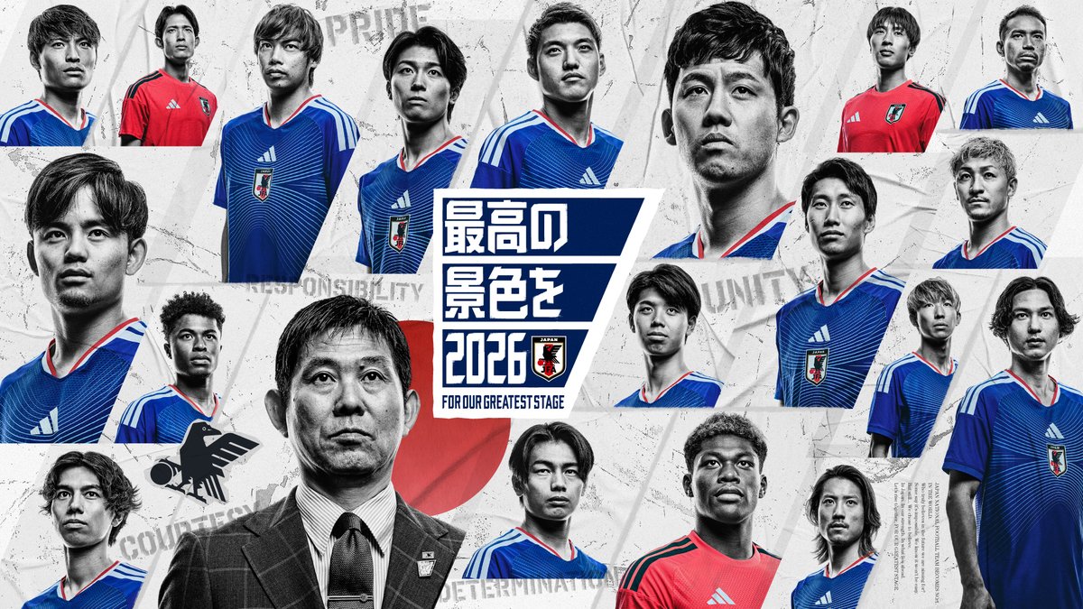 『最高の景色を FOR OUR GREATEST STAGE』​

2026年、世界に挑む。​
ともに最高の景色を見よう。​

#最高の景色を ​
#jfa #daihyo #サッカー日本代表