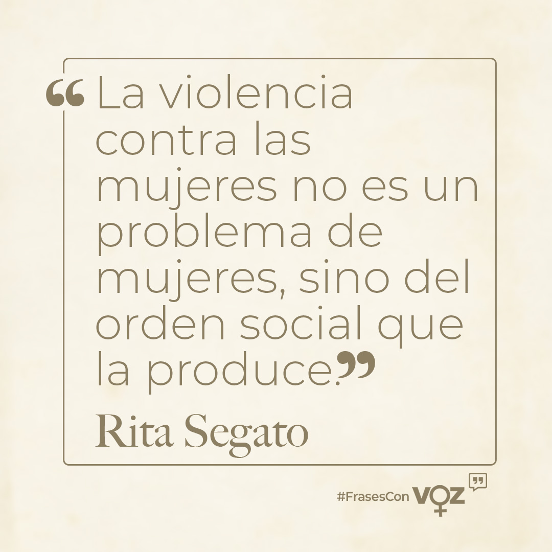 TodasConVozOrg's tweet photo. 📣 #FraseConVoz | La antropóloga argentina @RITASEGATO  nos recuerda que la violencia no nace en el hogar: nace en una cultura que la normaliza.
Cambiar la sociedad es también cambiar las relaciones de poder.💪
#25N #OrangeTheWorld #GeneraciónIgualdad #NoMásViolencia #TodasConVoz https://t.co/0nYkS4rEqS