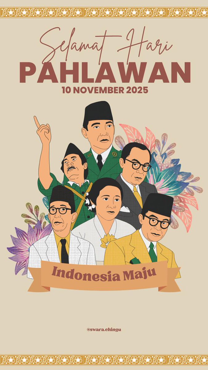 SwaraChingu's tweet photo. Selamat memperingati hari pahlawan. Mari melanjutkan semangat para pejuang tanah air ๐ฎ๐ฉ
#sc_haribesar #haripahlawan #indonesiamaju https://t.co/tp05YrWhNr