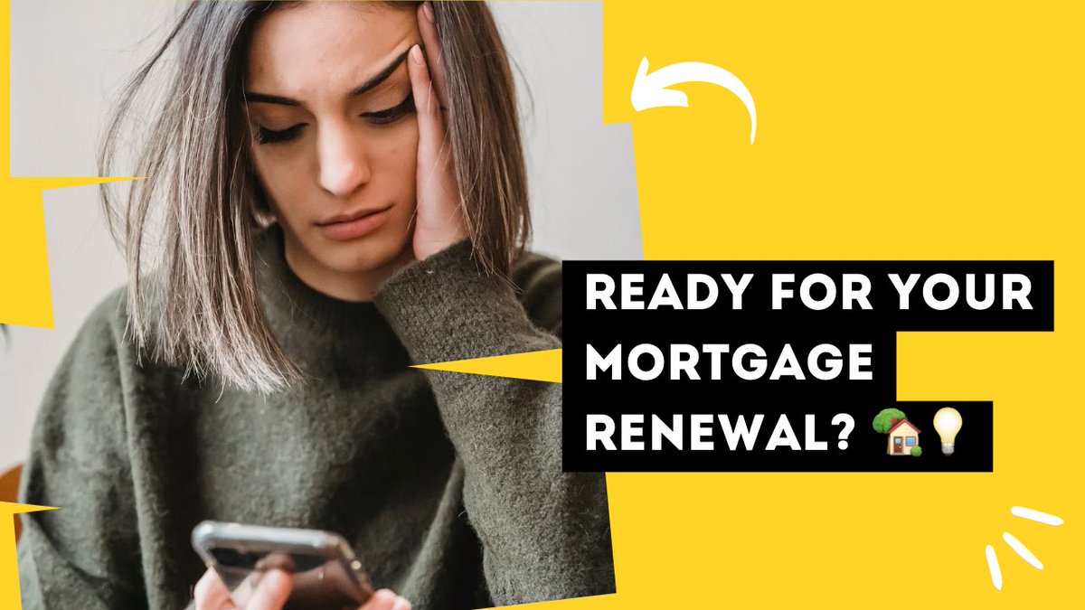 Have you started preparing for your upcoming mortgage renewal?