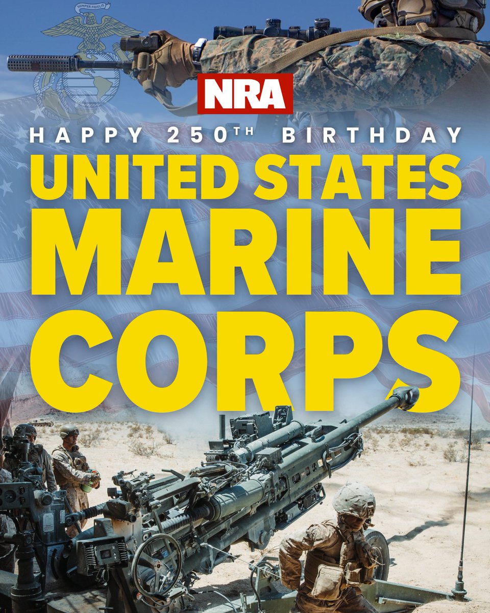NRA's tweet image. On the 250th birthday of the United States Marine Corps, the NRA honors the generations of Marines who have served in defense of our nation and its freedoms.

Happy Birthday, @USMC — and Semper Fidelis. 🇺🇸