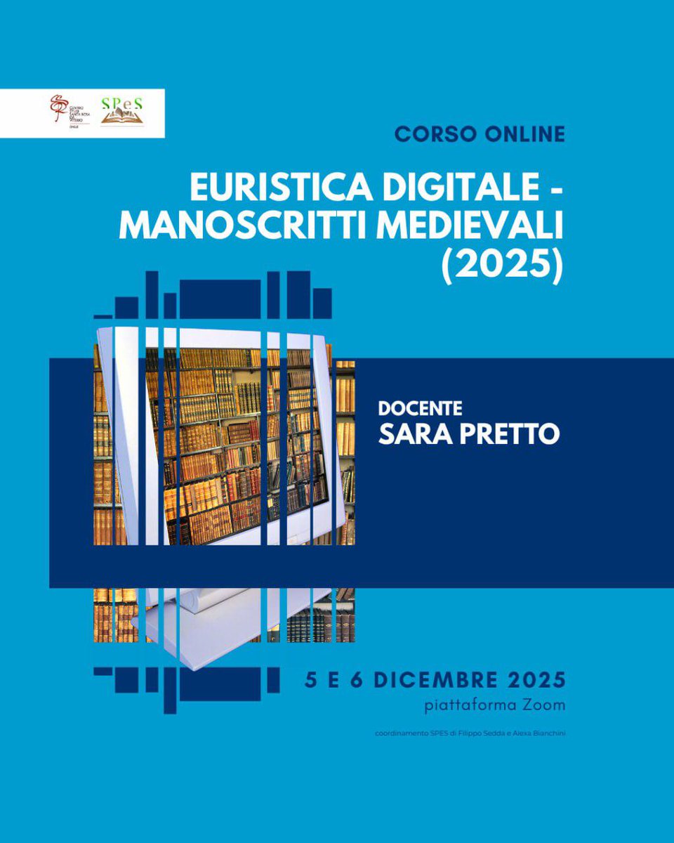 📜 Nuovo corso online ➡️ “Euristica digitale. Manoscritti medievali”💻 :  corso pratico per conoscere e orientarsi tra banche dati, cataloghi e risorse digitali per lo studio dei manoscritti

🗓  5-6/12 2025
📝 Iscrizioni entro il 28/11

Maggiori info👇
🔗 bit.ly/47sCGmf