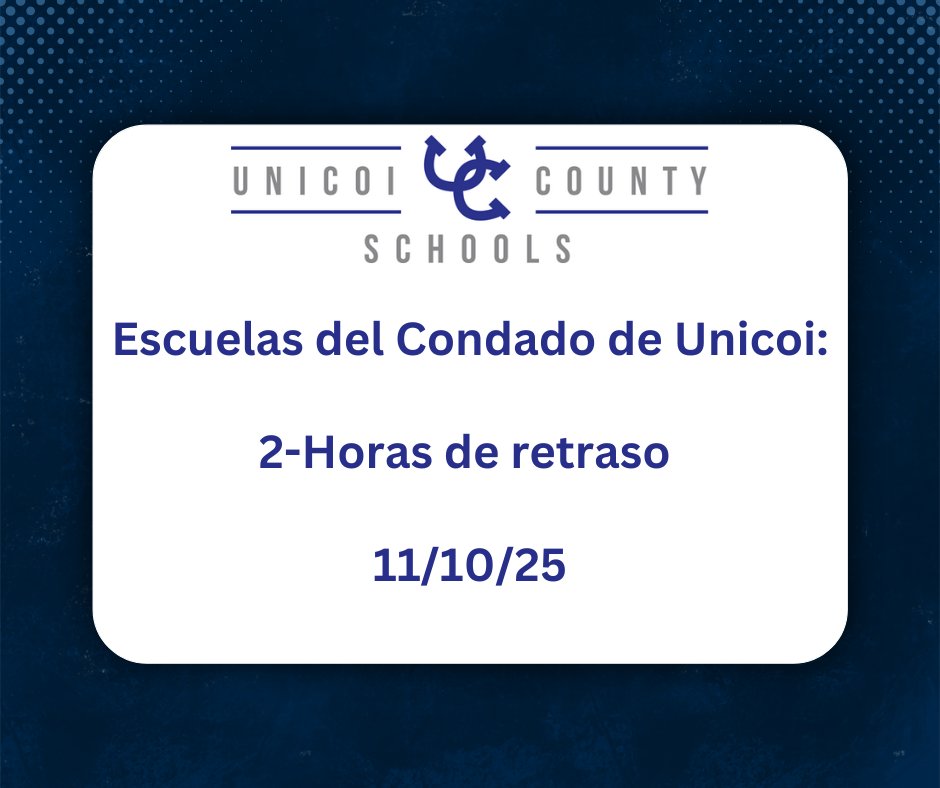 Unicoi County Schools:
2-Hour Delay
11/10/25