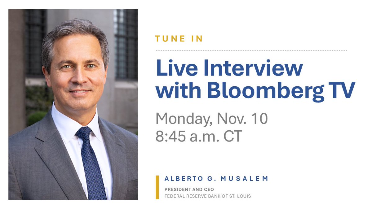 Watch tomorrow at 8:45 a.m. CT/9:45 a.m. ET as St. Louis Fed President  Alberto Musalem participates in a live interview on Bloomberg TV. Tune in  to hear his latest views on the