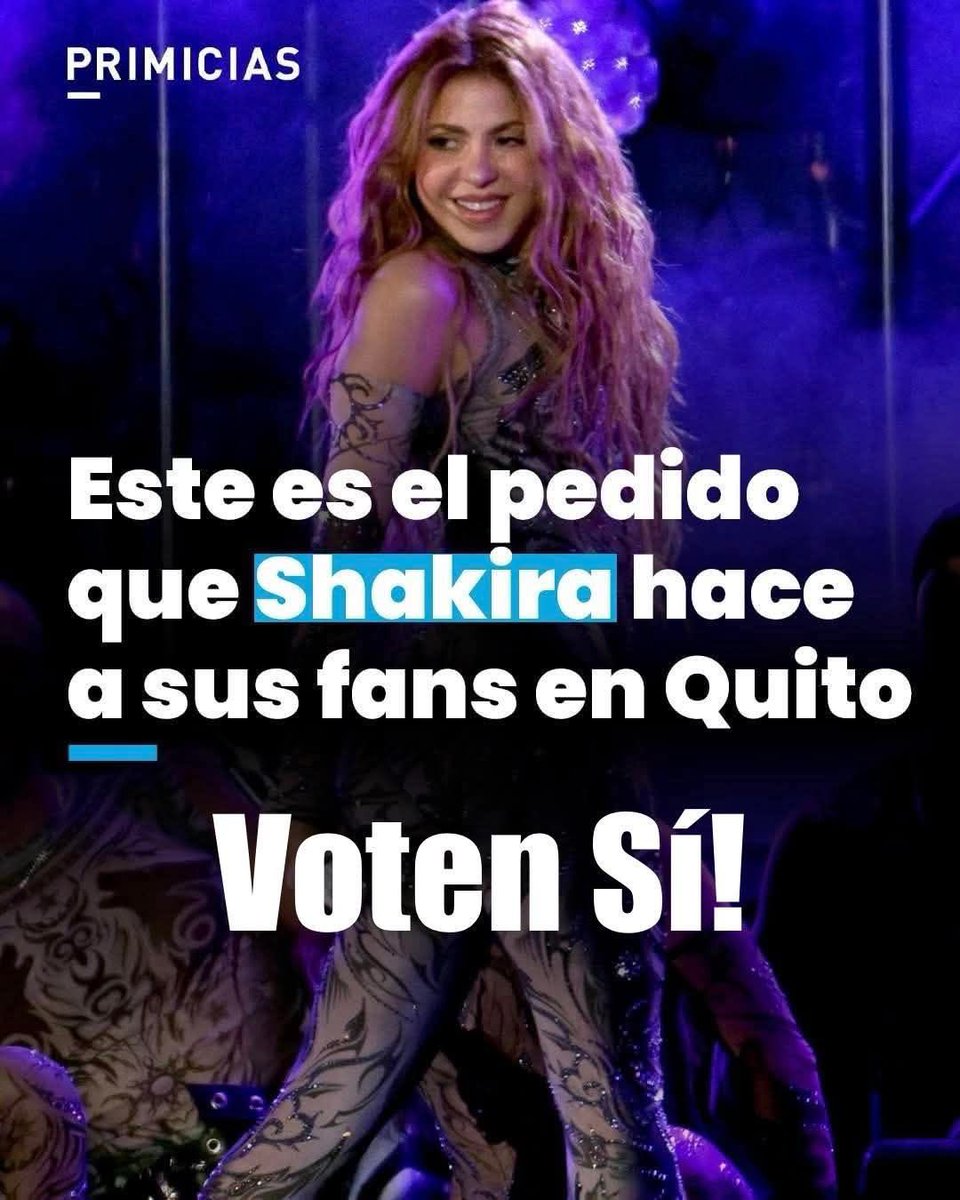 BethsaidaLopezS's tweet photo. Aunque le dé diarrea crónica, a los que odian al Ecuador, y que quieren que gane él, NO..Shakira, una ídolo mundial le pidió a sus fans que voten por el Si.. por el bien del Ecuador, porque ella sabe lo que es vivir en un país socialista, cuando vivió en España. https://t.co/EhSd67A3sQ