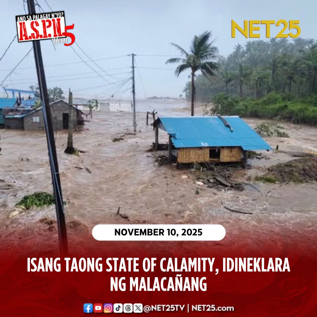 NET25TV's tweet image. Ang Sinubaybayang Pangunahing News ngayong Lunes, Nobyembre 10, 2025:

- Isang taong State of Calamity, idineklara ng Malacañang.

- Mahigit 1 milyong katao, lumikas dahil sa bagyong #UwanPH

- Arrest warrant kay Sen. Bato, imahinasyon lang ayon kay Kaufmann.

| Ano Sa Palagay…