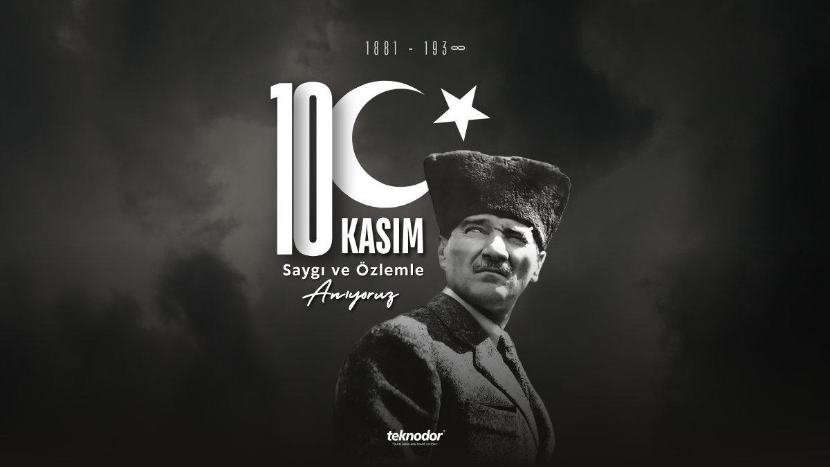 teknodor's tweet photo. Gazi Mustafa Kemal Atatürk’ü saygı ve minnetle anıyoruz. İlke ve değerleri yolumuzu aydınlatmaya devam ediyor.

#10Kasım #Atatürk #Saygı #Cumhuriyet https://t.co/DTI1wuJXaP