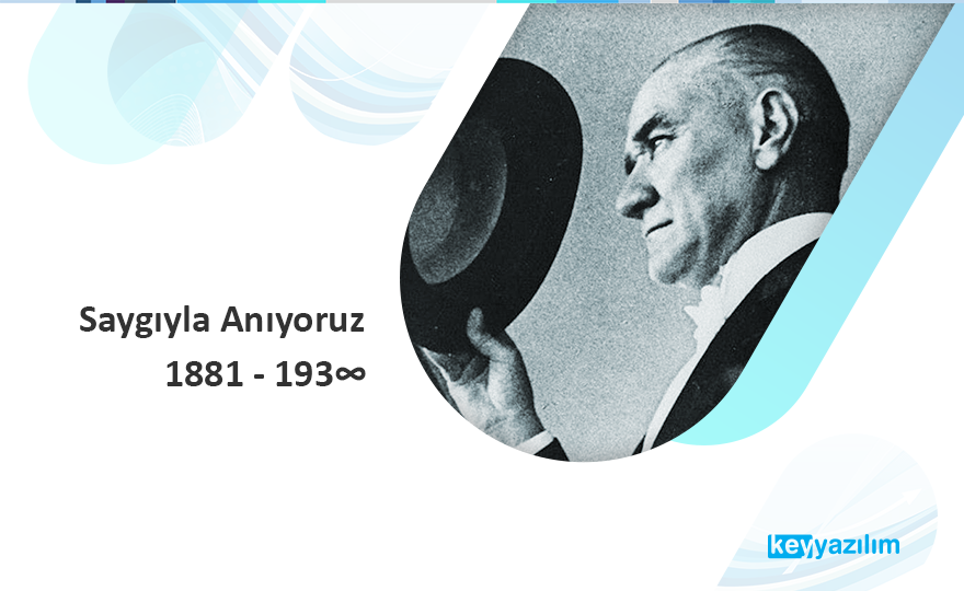 Saygıyla Anıyoruz...