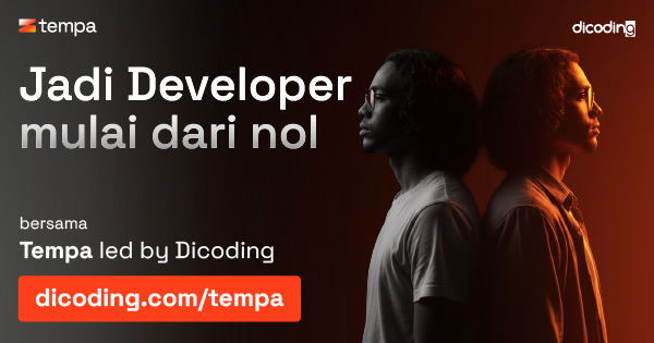 dicoding's tweet image. 🔥Pendaftaran Tempa resmi dibuka hari ini!🔥

Cuman di sini kamu bisa belajar jadi developer mulai dari nol💪😤

#DicodingThread