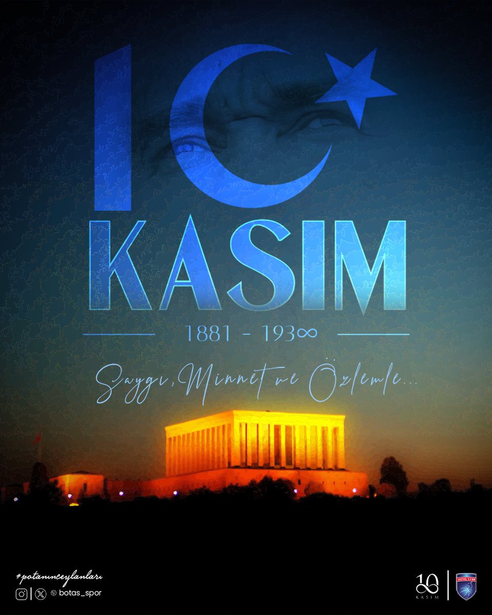 Türk istiklâlini, Türk Cumhuriyetini; ilelebet muhafaza ve müdafaa etmeye söz verdiğimiz Türkiye Cumhuriyeti’nin kurucusu, Başkomutan Gazi Mustafa Kemal Atatürk’ü saygı, minnet ve özlemle anıyoruz. 

#potanınceylanları