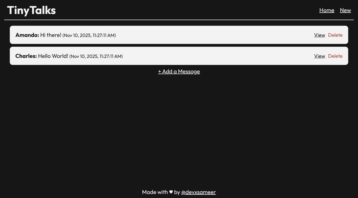 devxsameer's tweet image. Just finished TinyTalks — a simple message board built with Node.js, Express &amp;amp; EJS! 💬
Fun little project from The Odin Project where you can post, view, and delete messages.
Code: github.com/devxsameer/tin…
#NodeJS #ExpressJS #WebDev