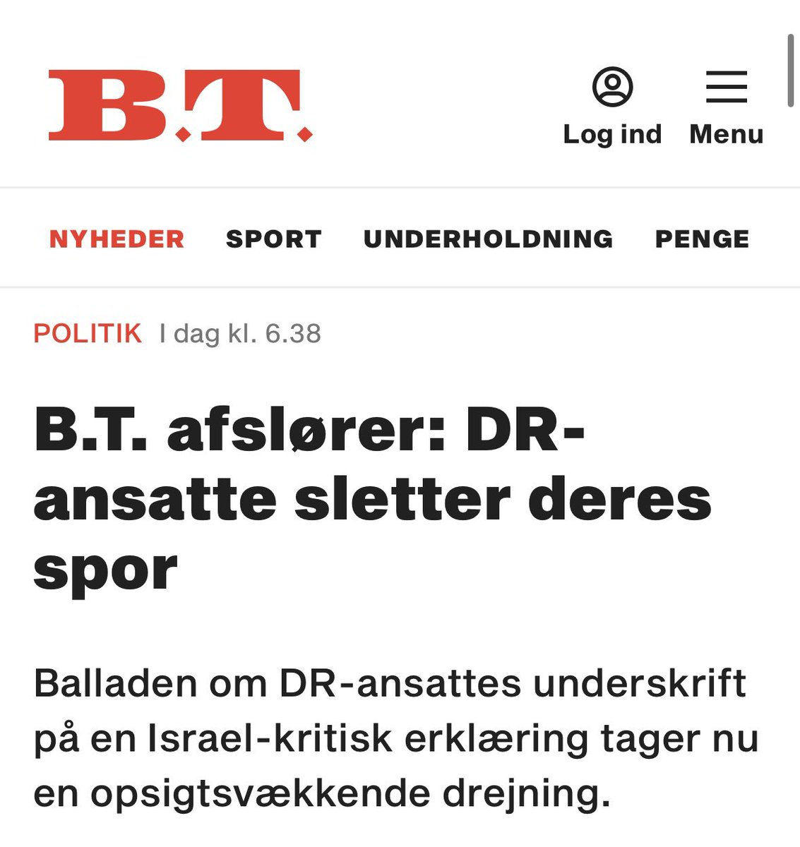 B.T. AFSLØRER: DR-MEDARBEJDERE FLYVER UNDER RADAREN – CORYDON MÅ TAGE ANSVAR NU!

Denne nye udvikling i DRs Gaza-skandale er totalt uacceptabel! Mens Corydon påstår, at “mange” har trukket støtte til den ekstremistiske erklæring, viser B.T.s graving, at en håndfuld – inkl.