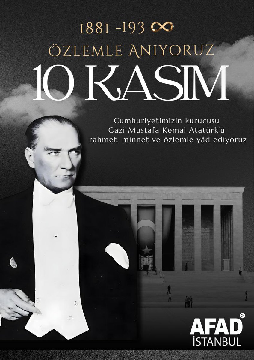 10 Kasım 1938'de bir milletin kalbi dursa da bir ulusun umudu, cesareti ve inancı sonsuza dek yaşamaya devam etmektedir. 

10 Kasım; yalnızca bir veda değil, özgürlüğümüze, onurumuza ve aydınlık geleceğimize sahip çıkma sözümüzün de teyididir. Bugün bize düşen; Onun fikirlerini