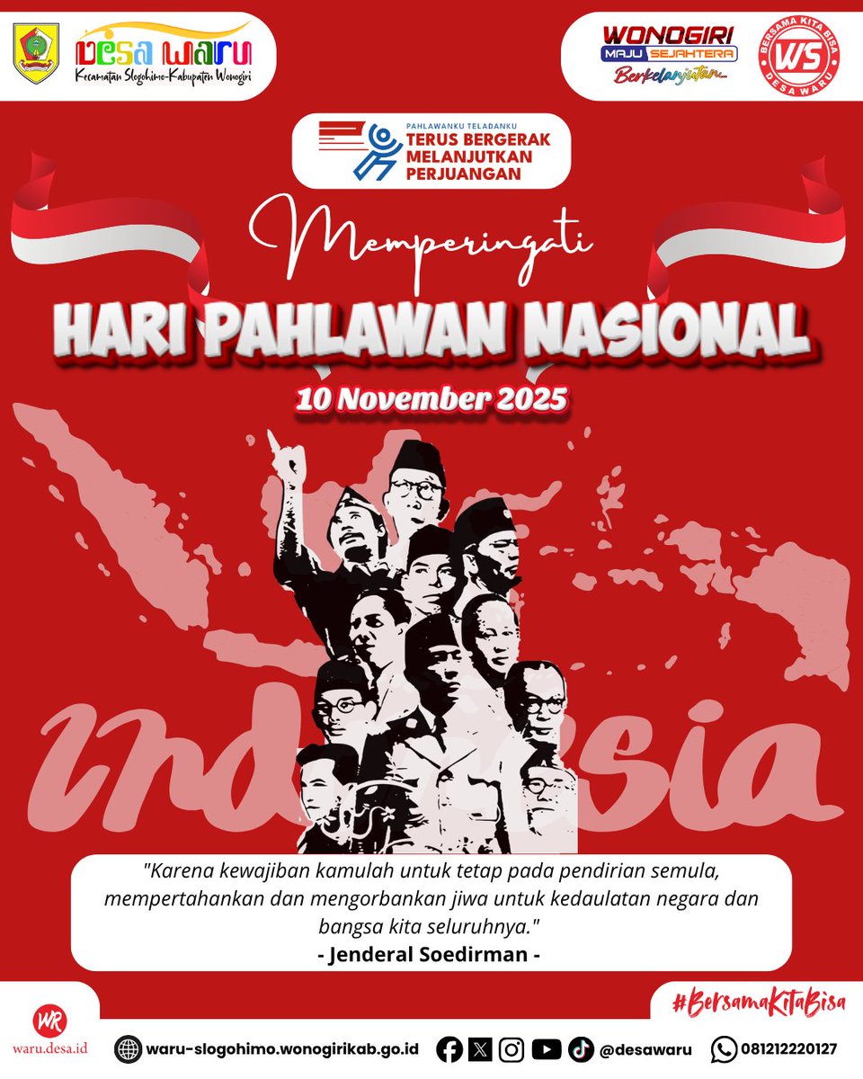 desawaru's tweet photo. Memperingati Hari Pahlawan Nasional Tahun 2025

"Karena kewajiban kamulah untuk tetap pada pendirian semula, mempertahankan dan mengorbankan jiwa untuk kedaulatan negara dan bangsa kita seluruhnya" - Jenderal Soedirman -

#waru #haripahlawannasional  #slogohimo #wonogiri https://t.co/C9NFvPk4Ex