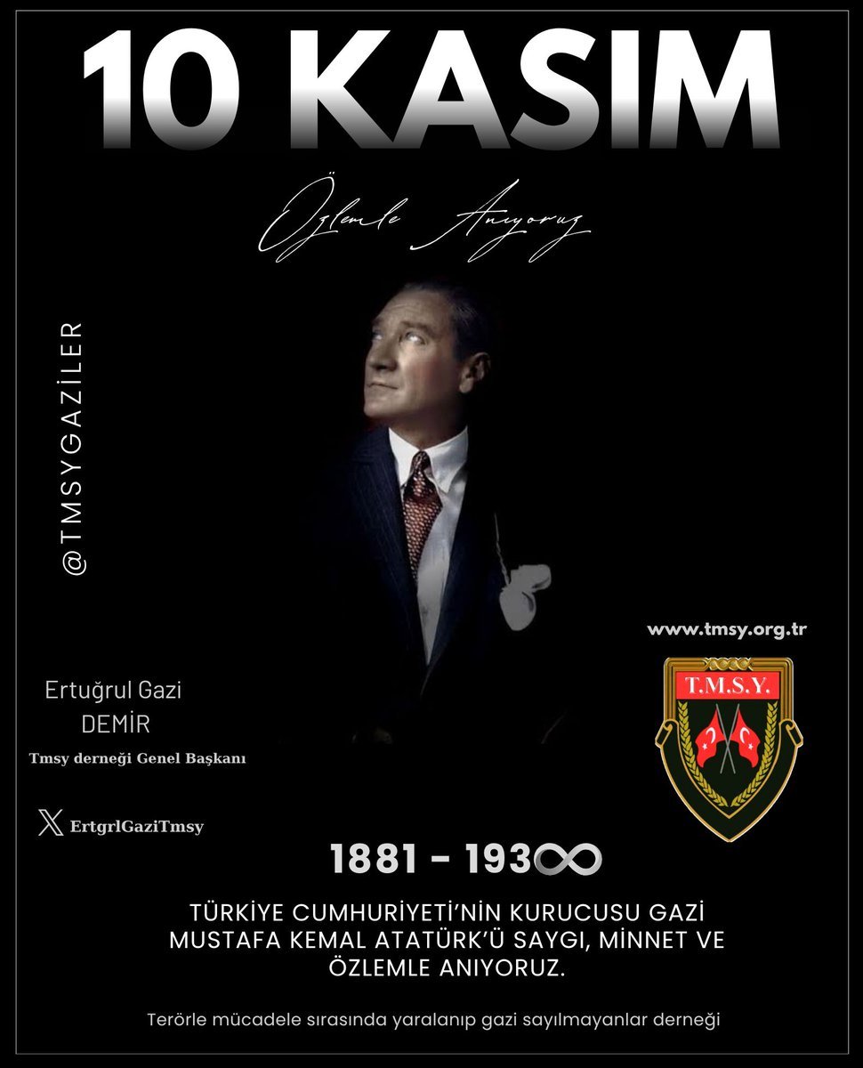 Büyük komutan... 
Büyük devlet adamı...
Türkiye Cumhuriyeti’nin kurucusu Milli mücadelemizin kahramanı Gazi Mustafa Kemal Atatürk’ü aramızdan ayrılışının
87 inci yılında Sevgi, Saygı, ve rahmetle anıyoruz.
<a href="/TmsyGaziler/">T.M.S.Y GAZİ SAYILMAYANLAR</a>
<a href="/ErtugrlGaziTmsy/">ERTUĞRUL GAZİ DEMİR</a>