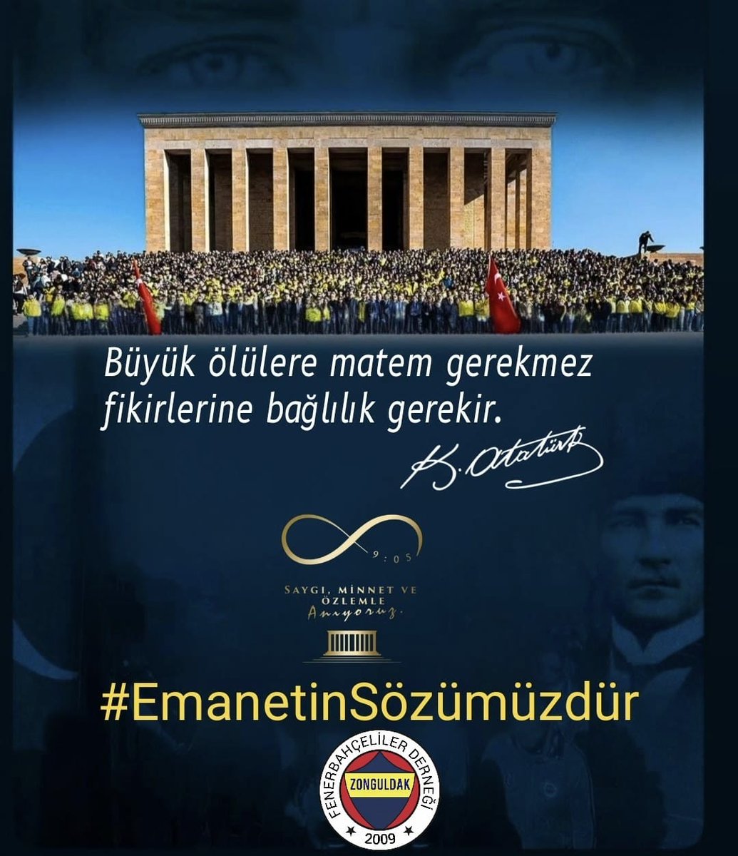 " Büyük ölülere matem gerekmez Fikirlerine bağlılık gerekir. "
M. Kemal Atatürk

Aramızdan ayrılışının 87.yılında Cumhuriyetimizin kurucusu büyük önder Mustafa Kemal Atatürk'ü saygı, özlem ve minnetle anıyoruz. 

Cumhuriyetimiz, bağımsız ve çağdaş bir ülke için sana minnettarız.
