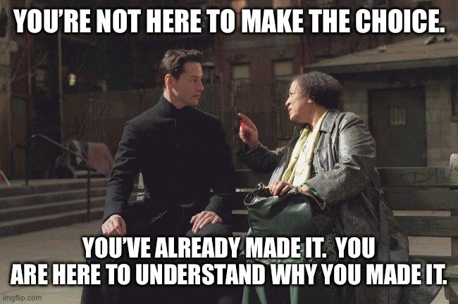 Sanon21e8's tweet image. What if you’ve already made every choice before you were even born?

I thought you would have figured that out by now.

#Matrix #Oracle #Neo #Choice