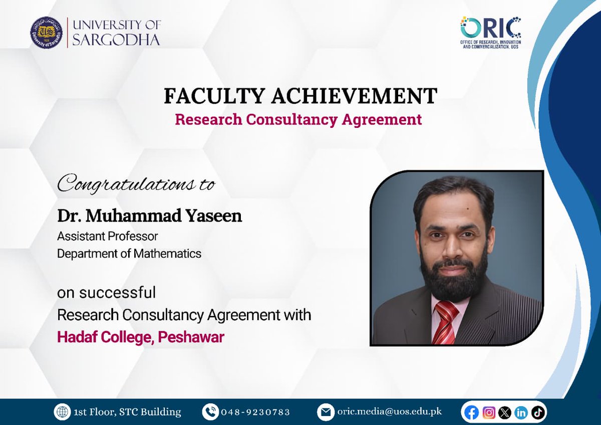 OricUos's tweet image. Congratulations to Dr. Muhammad Yaseen, Assistant Professor, Department of Mathematics, University of Sargodha on successful signing of a Research Consultancy Agreement with Hadaf College, Peshawar. 
#uosoric #academicsuccess #researchdevelopment #innovation #significantmilestone