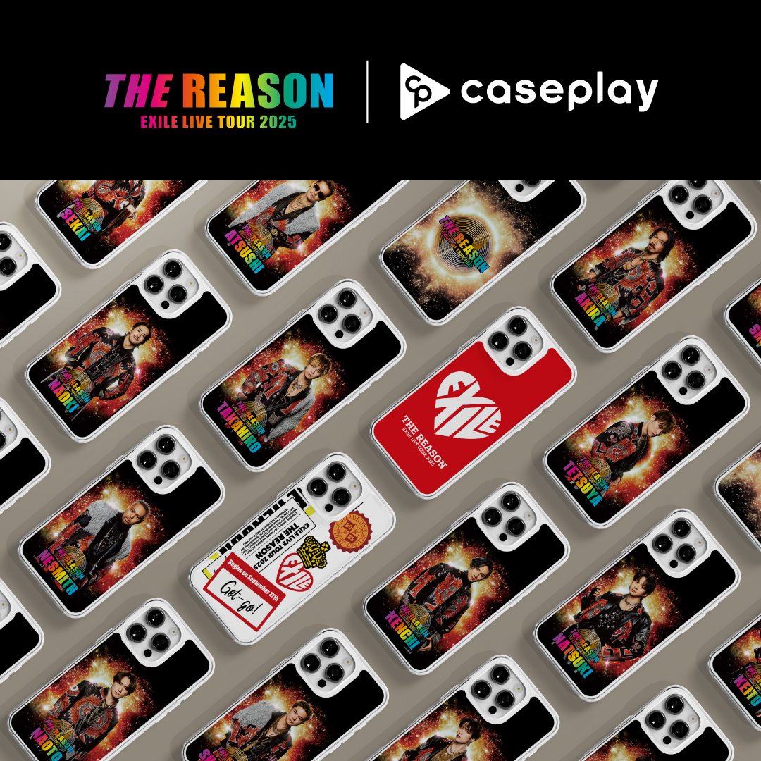 EXILE LIVE TOUR 2025 “THE REASON” 会場カプセル/CASEPLAY発売 ＆縁日