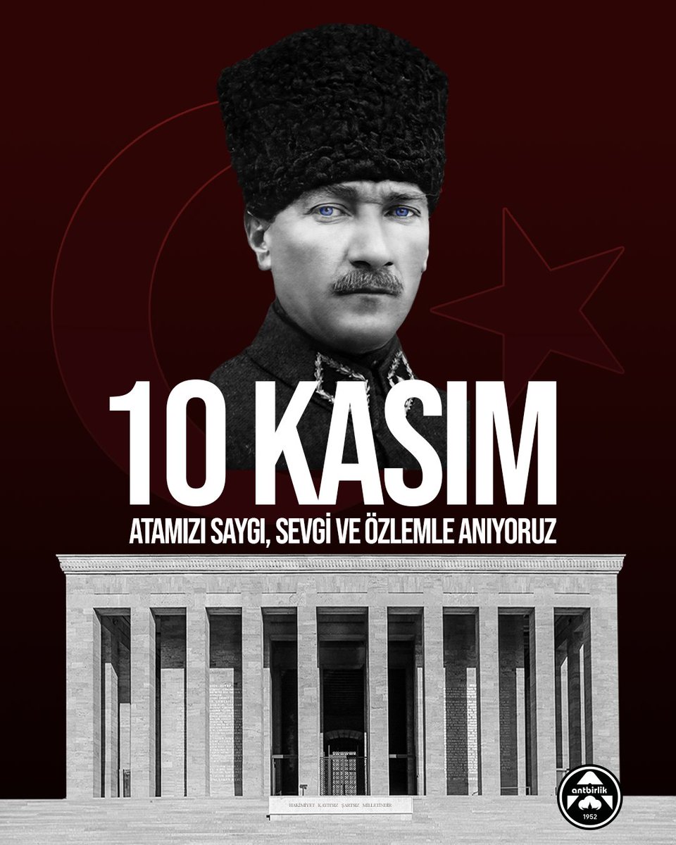 antbirlik07's tweet photo. Cumhuriyetimizin kurucusu, Gazi Mustafa Kemal Atatürk’ü; aramızdan ayrılışının yıl dönümünde, minnet, saygı ve derin bir özlemle anıyoruz.

Atatürk’ün bizlere miras bıraktığı değerler ve ilkeler, ülkemizin aydınlık yarınlarına yön vermeye devam edecektir.
#MustafaKemalAtatürk https://t.co/S4p2ELcgyN