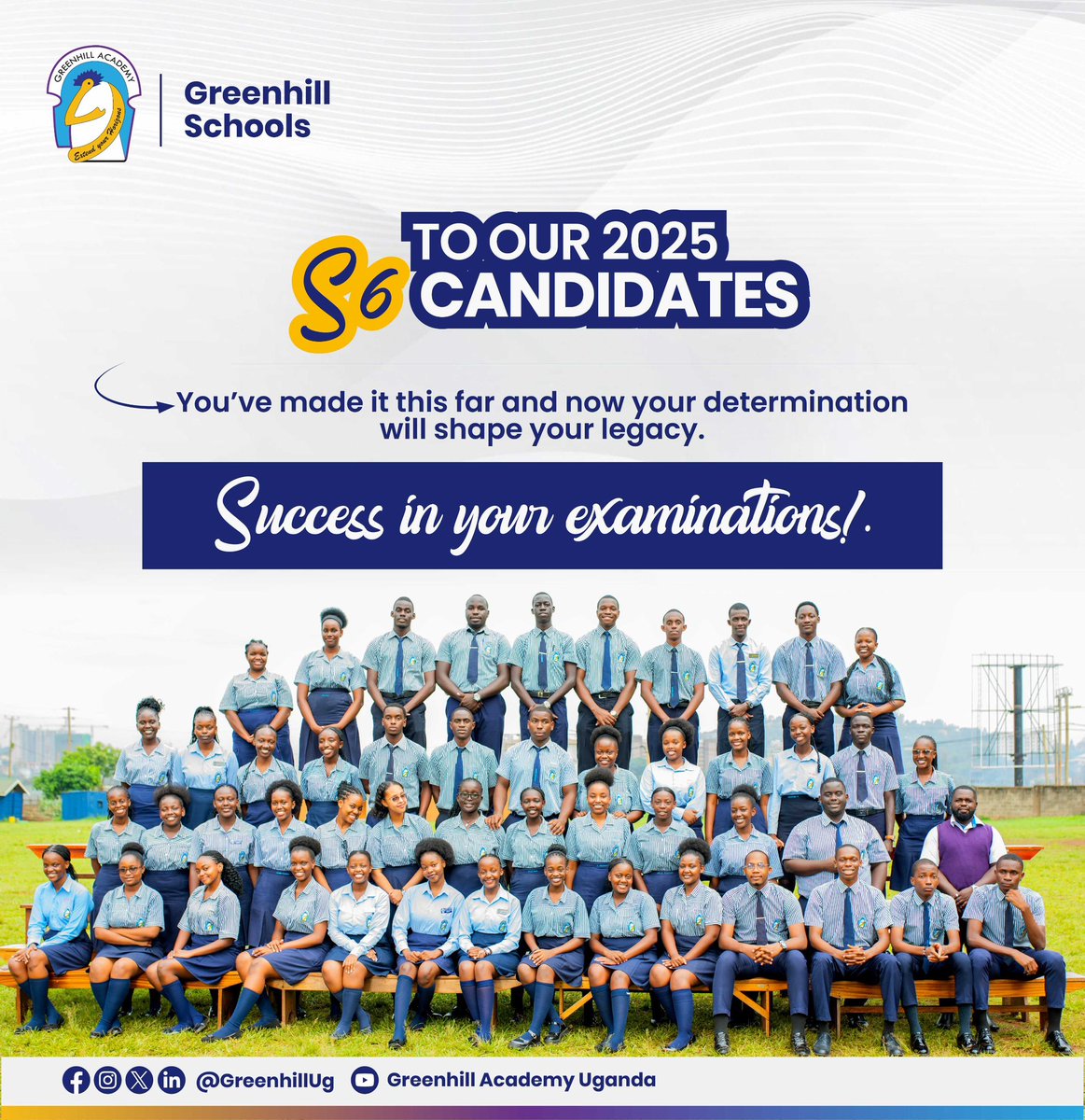 Our Senior 6 candidates will today begin their final UACE examinations and we would like to wish them success and congratulate them for making it this far. 

Please leave a message for our finalists below👇🏾 

#GreenhillSchools