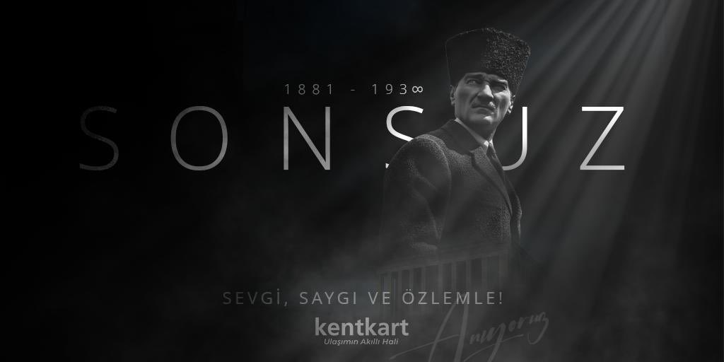 KentkartTurkey's tweet photo. Ulu Önderimiz Gazi Mustafa Kemal Atatürk’ü aramızdan ayrılışının 87. yılında saygı, sevgi ve özlemle anıyoruz. https://t.co/bM6rMJlPUZ