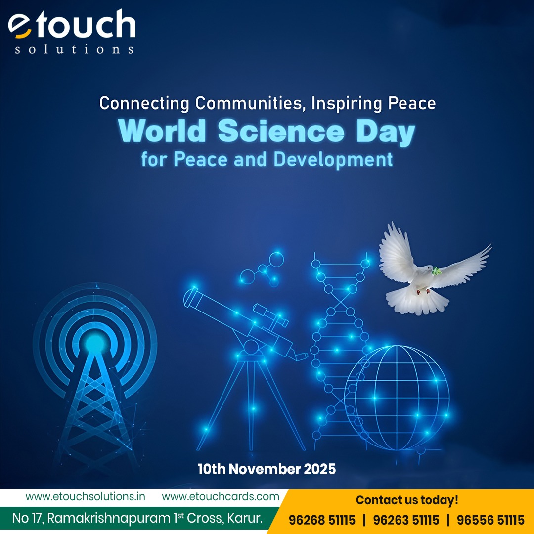 EtouchS89870's tweet image. 🌍 Connecting Communities, Inspiring Peace
Celebrating World Science Day for Peace and Development 🌿
Let’s innovate today for a brighter, peaceful tomorrow. 💡✨   

#EtouchSolutions #WorldScienceDay #PeaceAndDevelopment