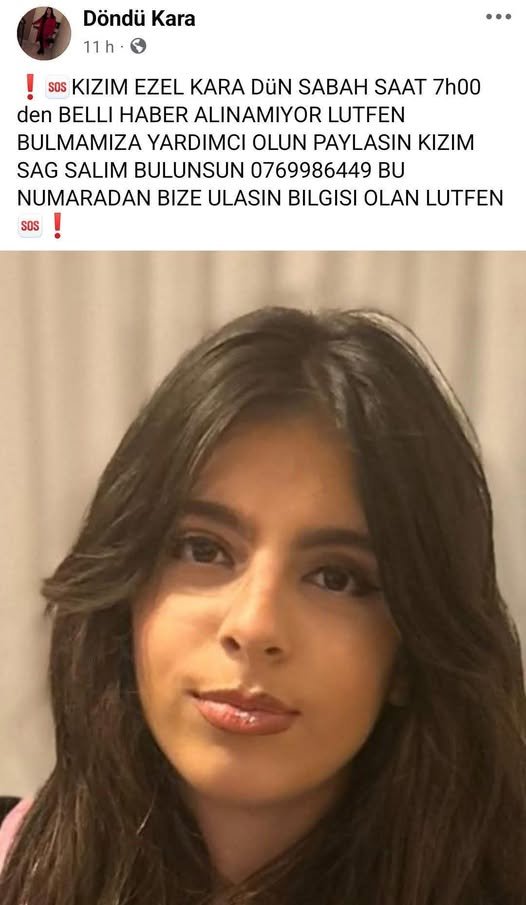 FRANSA’DA KAYP OLAN 15 YAŞINDAKİ
EZEL KARA BİR HAFTA OLDU BULUNAMADI KAYIP!!!
LÜTFEN PAYLAŞIN...!!!‼️⚠️⁉️‼️
Fransa'nın Strazburg kentinde yaşayan Ezel Kara, 4 Kasım 2025 Salı gününden kayıp. Sabah okula gitmek için evden çıkan Ezel'den henüz haber alınamıyor.
Bilgisi olanların ya