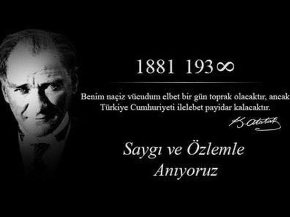 Hiç ölmedi, hiçbir zaman ölmeyecek.

Ulu Önderimiz Mustafa Kemal Atatürk’ü saygı ve özlemle anıyoruz. Arıyoruz. 
#ilelebet 
#10Kasım 
#Atatürk
Saat 09.05