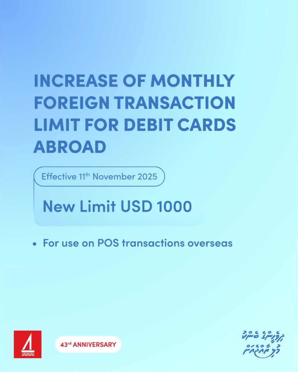 bankofmaldives's tweet photo. Increase of Monthly Foreign Transaction Limit for Debit Cards. 
Effective 11th November 2025

View more: https://t.co/W9dDOl4ieZ https://t.co/Jp6TjmD1zC