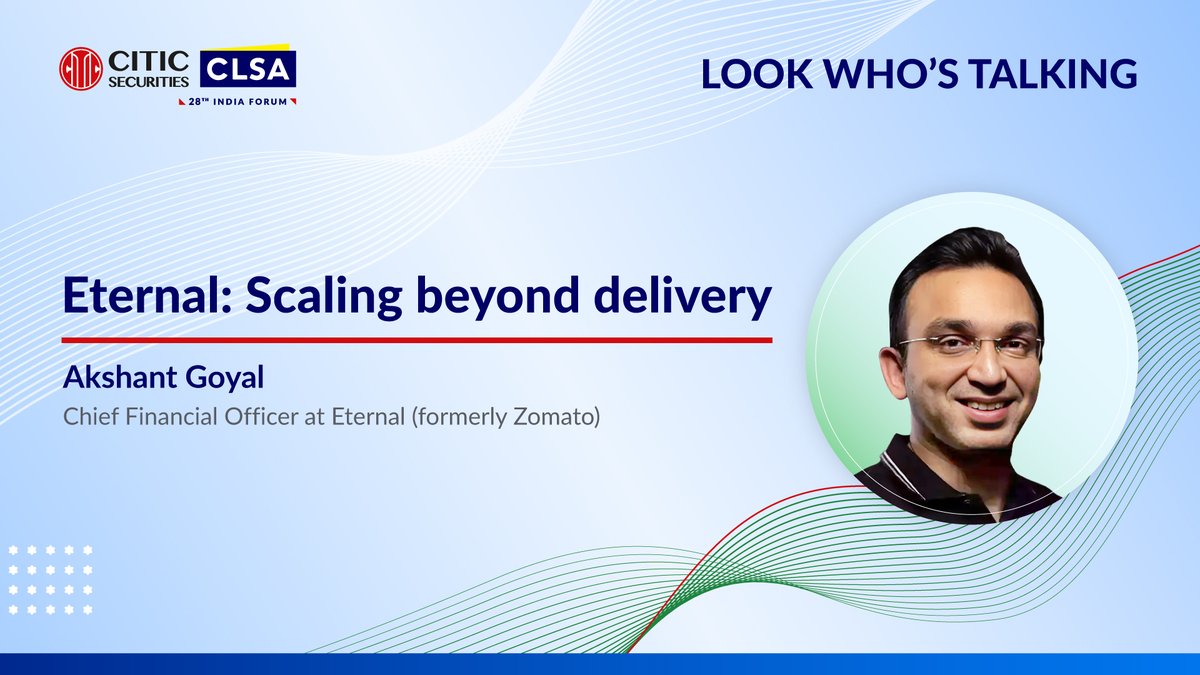 We are pleased to welcome Akshant Goyal, Chief Financial Officer at Eternal Ltd. (formerly Zomato), as a speaker at our 28th India Forum in Mumbai.

For enquiries, please contact your CITIC CLSA representative or email: CLSA.India.Forum@clsa.com

#CITICCLSAIndiaForum