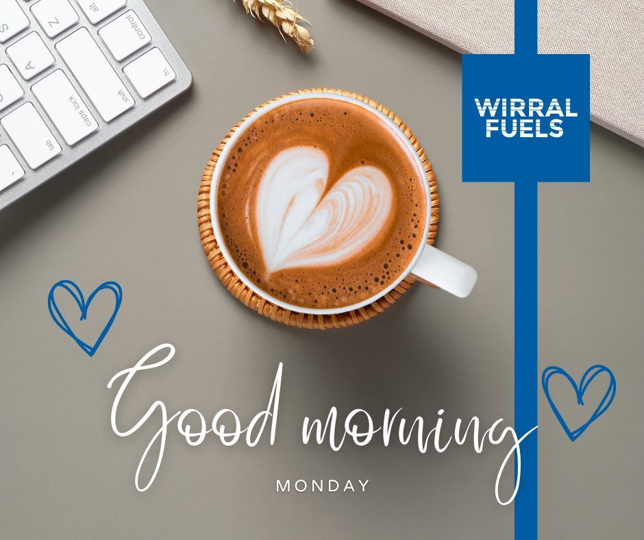 ☕ Good morning MONDAY!
WIRRAL FUELS always offer a reliable, trustworthy and friendly service.  Our team are committed to our customers and are always at the end of the phone.  Call Team WIRRAL FUELS today on 01244 851200